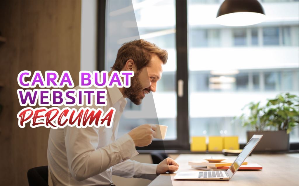 Cara Buat Website PERCUMA